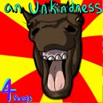 an unkindness